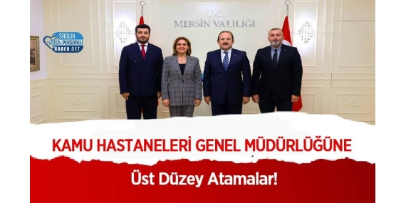 kamu-hastaneleri-genel-muudrlugune-ust-duzey-atamalar.jpg