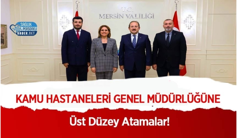 kamu-hastaneleri-genel-muudrlugune-ust-duzey-atamalar.jpg