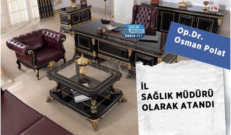 osman-polat-il-saglik-muduru-oldu.jpg
